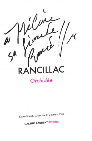 Rancillac : Orchidée (signé et dédicacé)