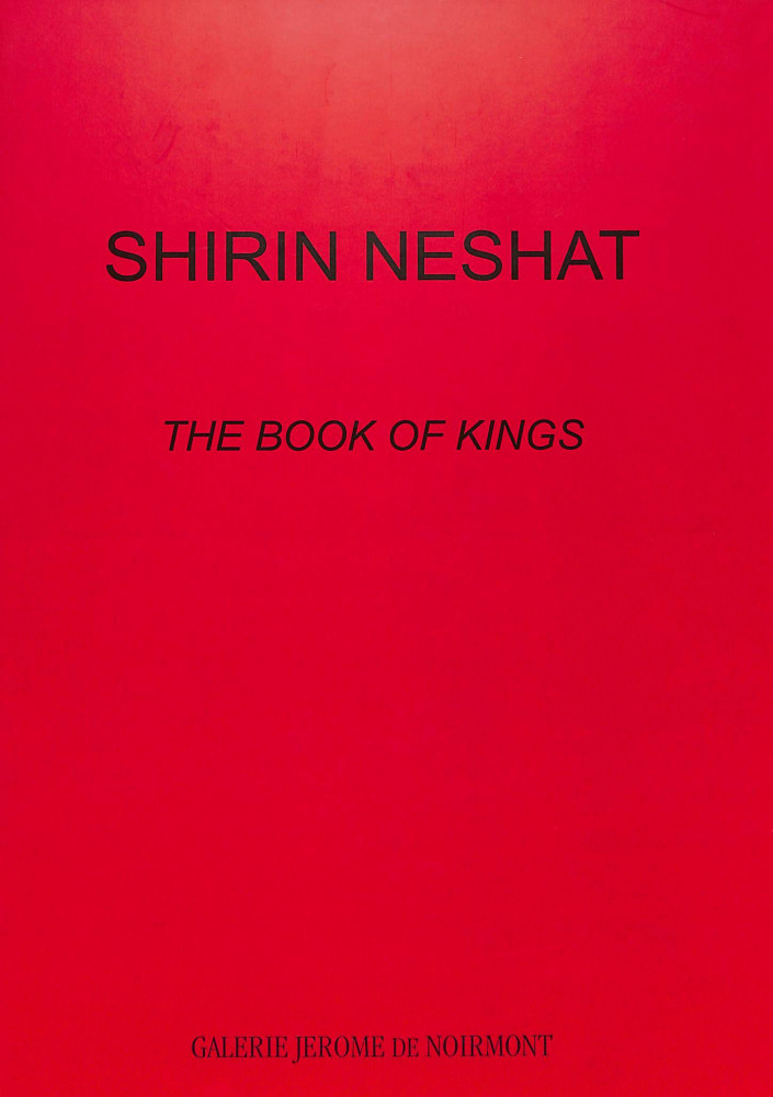 Shirin Neshat - The Book of Kings (dédicacé)
