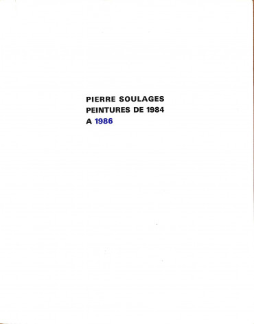 Pierre Soulages, peintures de 1984 à 1986