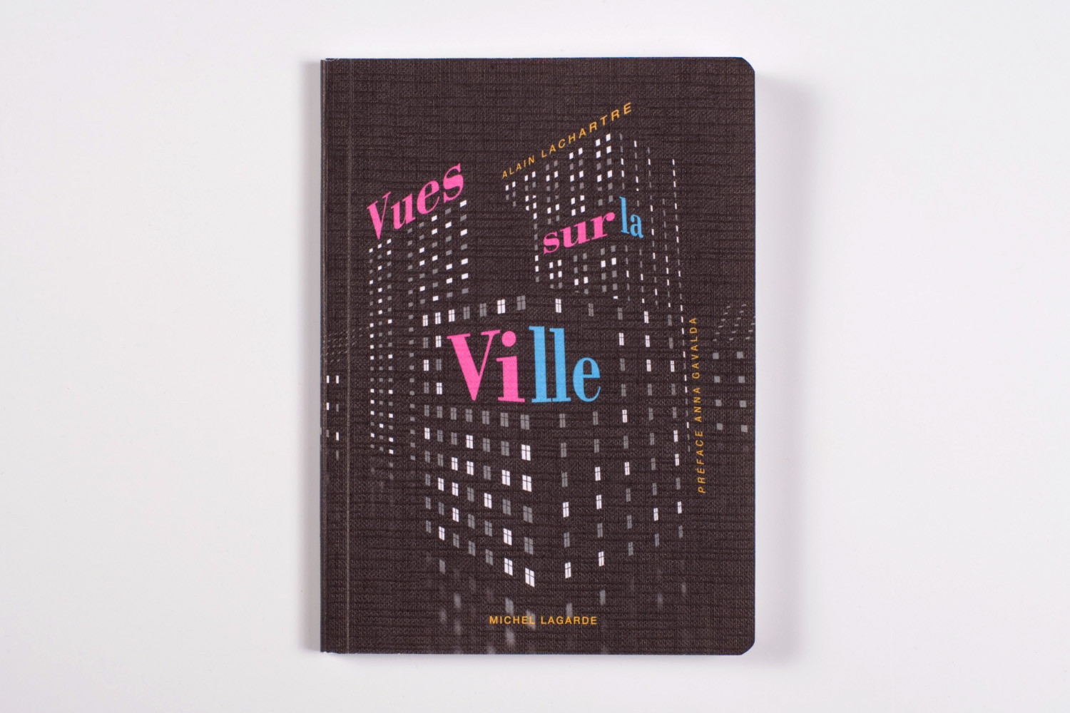 Vues sur la ville - Alain Lachartre