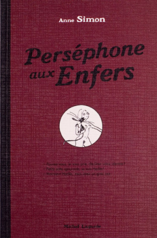 Perséphone aux Enfers - Anne Simon