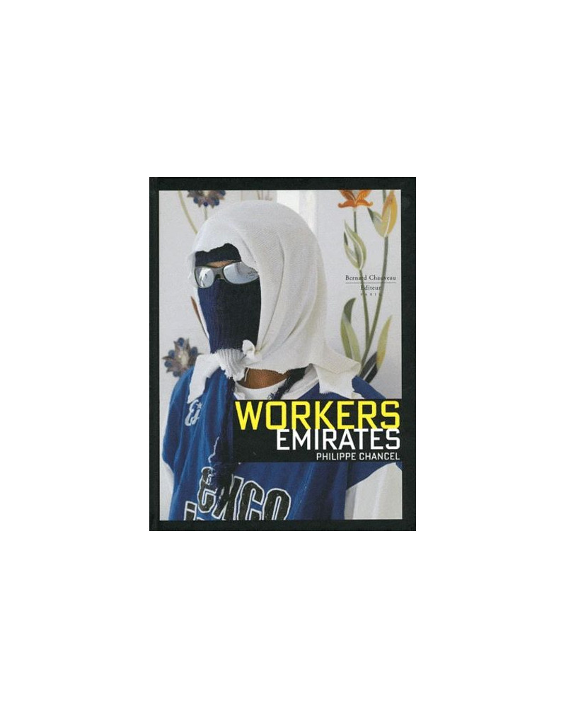 Workers emirates - Philippe Chancel