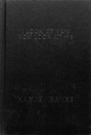 Harvey Benge - I look at you you look at me