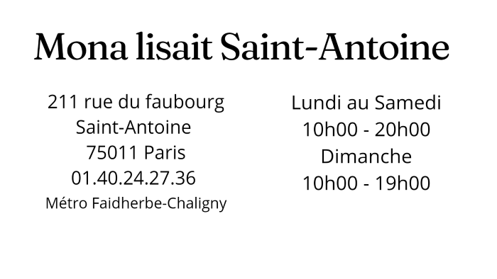 Mona lisait Saint-Antoine adresse et horaire