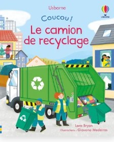 coucou le camion de recyclage - Mona lisait