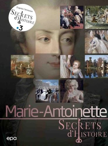 Marie-Antoinette-secret-d-histoire